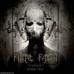 Final Faith : Chaos Injected